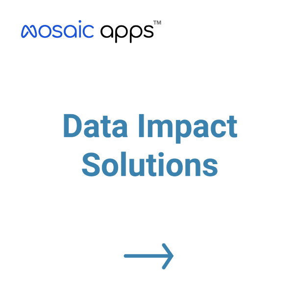 Mosaic Apps by Data Impact Solutions