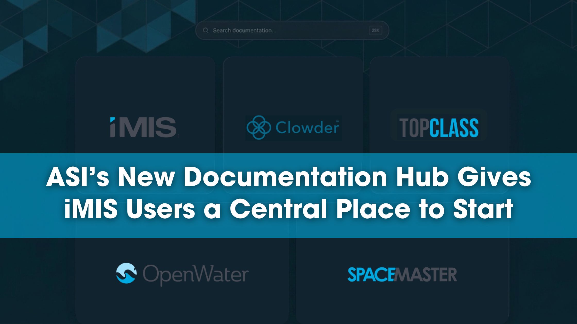 ASI’s New Documentation Hub Gives iMIS Users a Central Place to Start